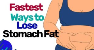 Fastest Way To Lose Stomach Fat