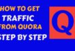 how to drive traffic from quora