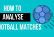how to predict football matches correctly