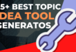Best Content Idea Generator Tools For Everyone.