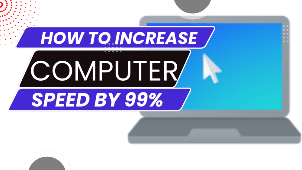 How To Increase Computer Speed Performance Today.