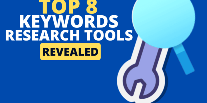 Best 8 Free Keyword Research Tools For Everyone.