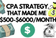 CPA Money Making Strategy $500-$6000 Monthly