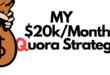 How to Make 20K A Month with Quora