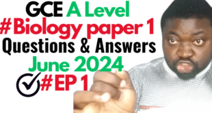 Answers For A Level Biology Paper 1 June 2024 Cameroon Gce Exams